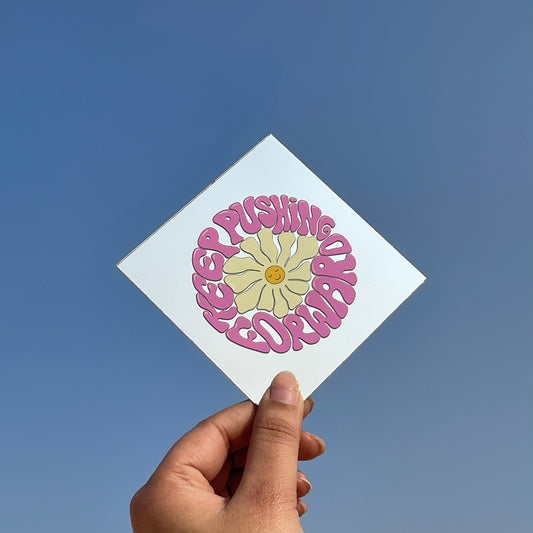 Keep Pushing Forward – Affirmation Mirror (Stick-On 4x4 Inches)