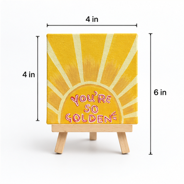 You’re So Golden Hand-Painted Mini Canvas