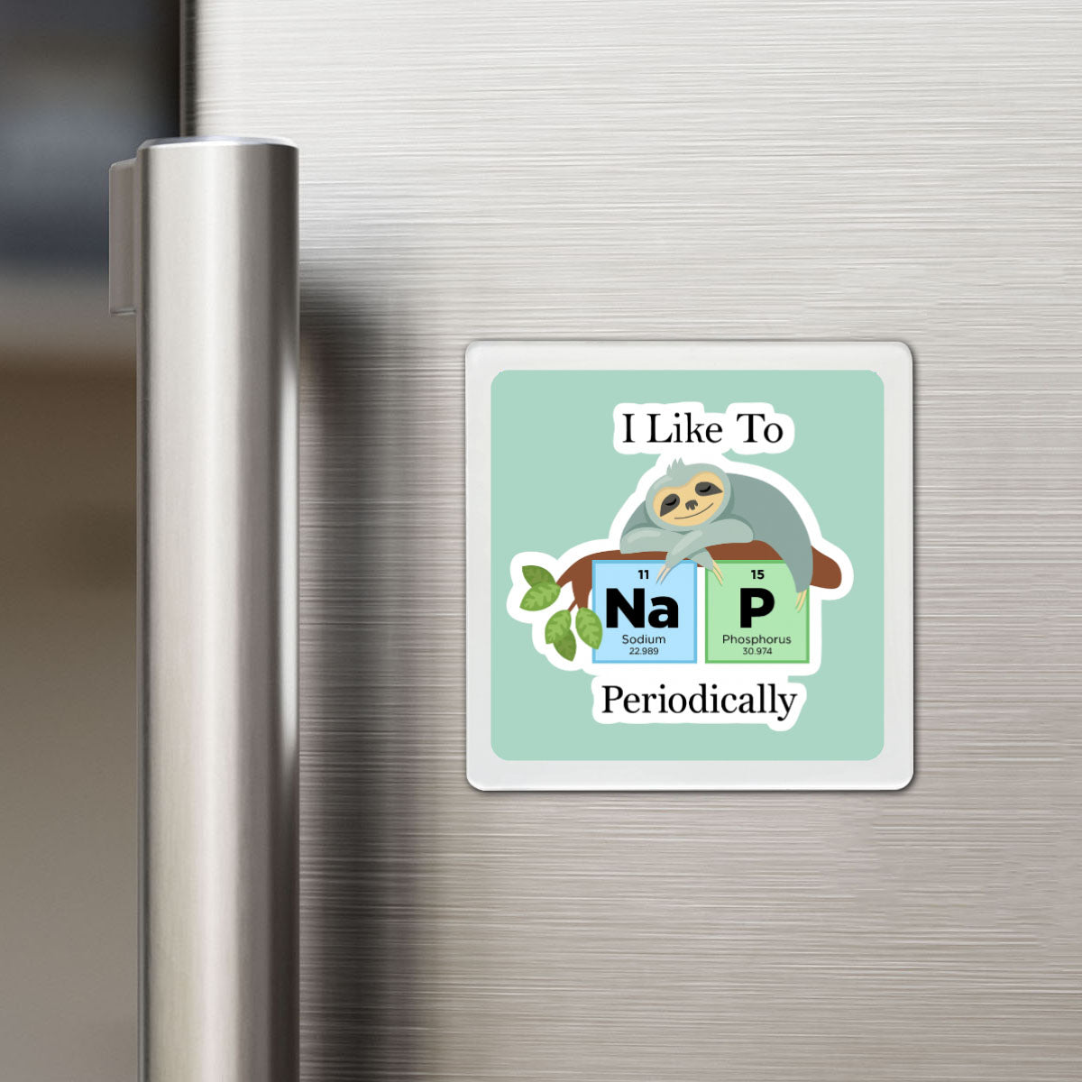 Nap Periodically Funky Magnet