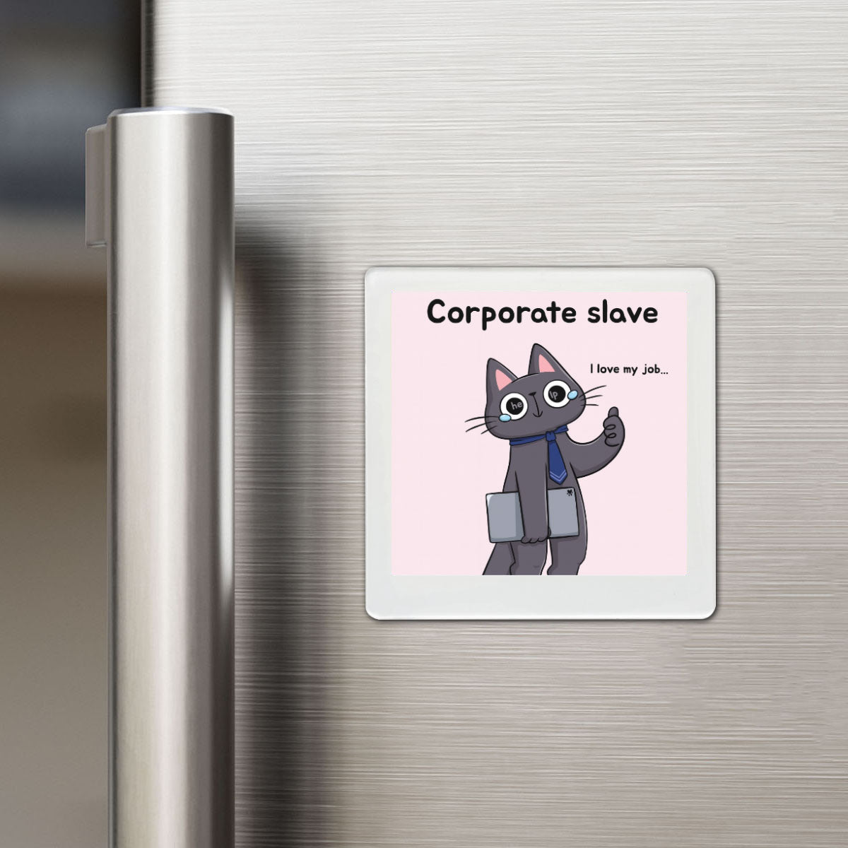 Corporate Slave Funky Magnet