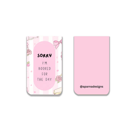 Sorry I am Booked - Magnetic Bookmark