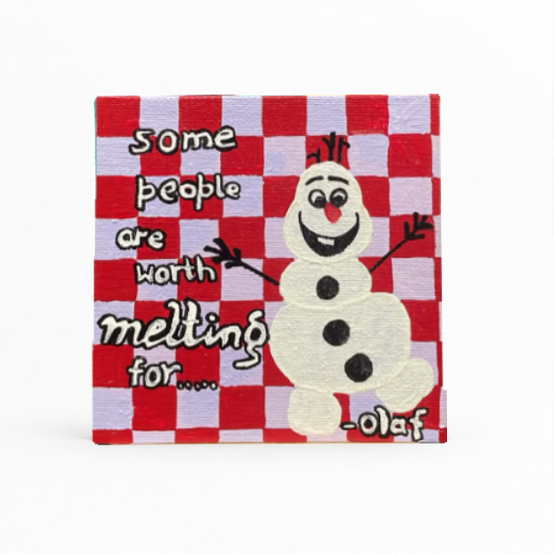Worth Melting For Hand-Painted Mini Canvas