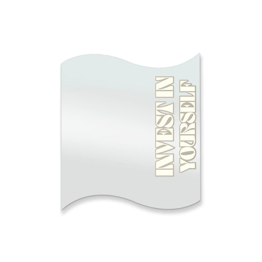Invest In Yourself – Affirmation Mirror (Stick-On 12x10 cms)