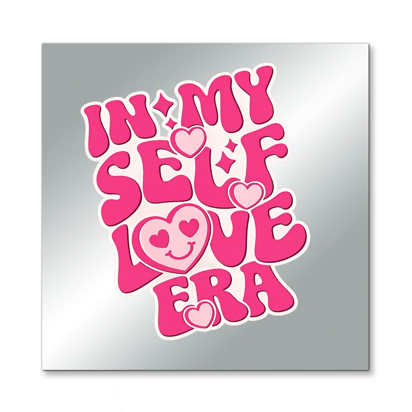 In My Self Love Era – Affirmation Mirror (Stick-On 7x7 Inches)
