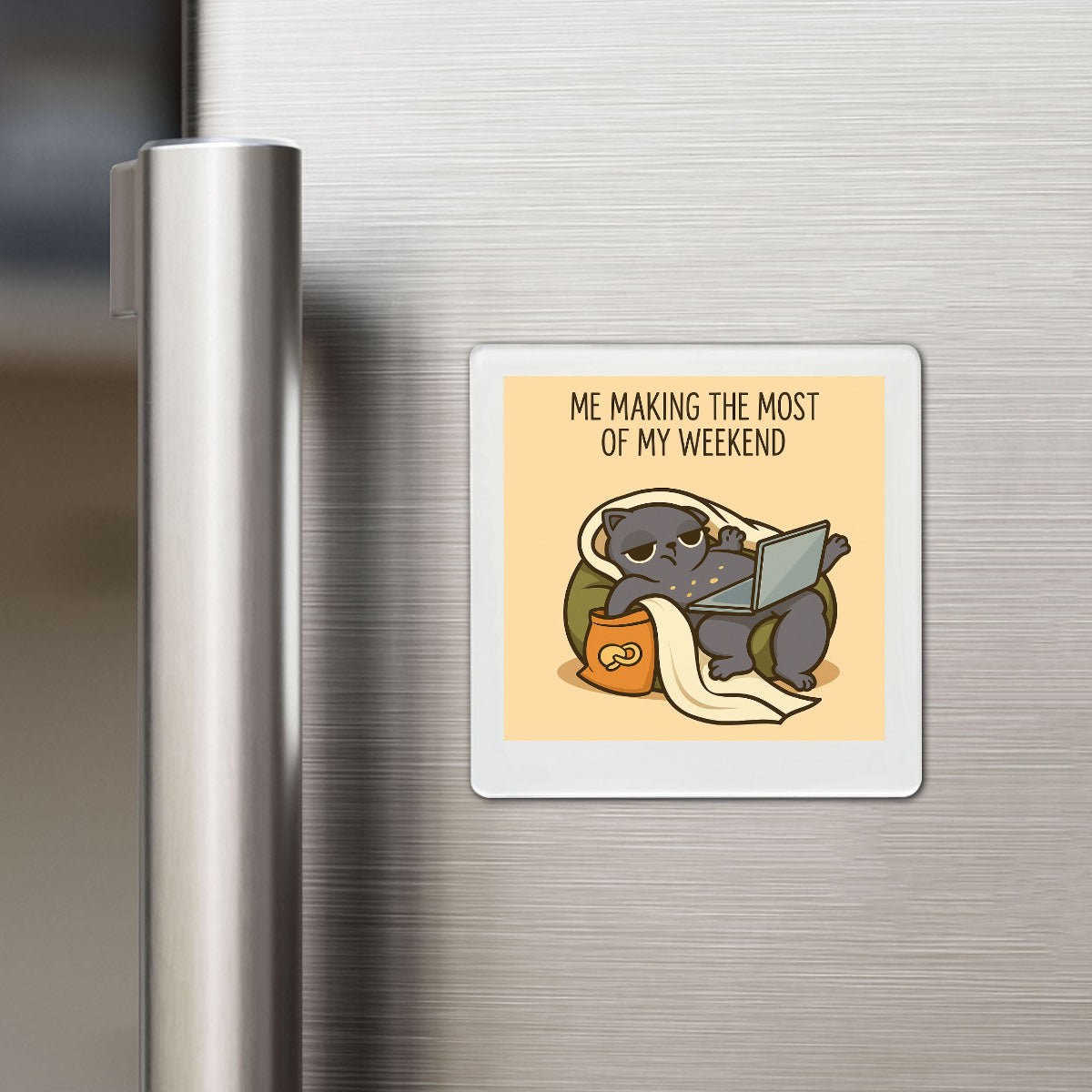 Making Most of Weekend Funky Magnet