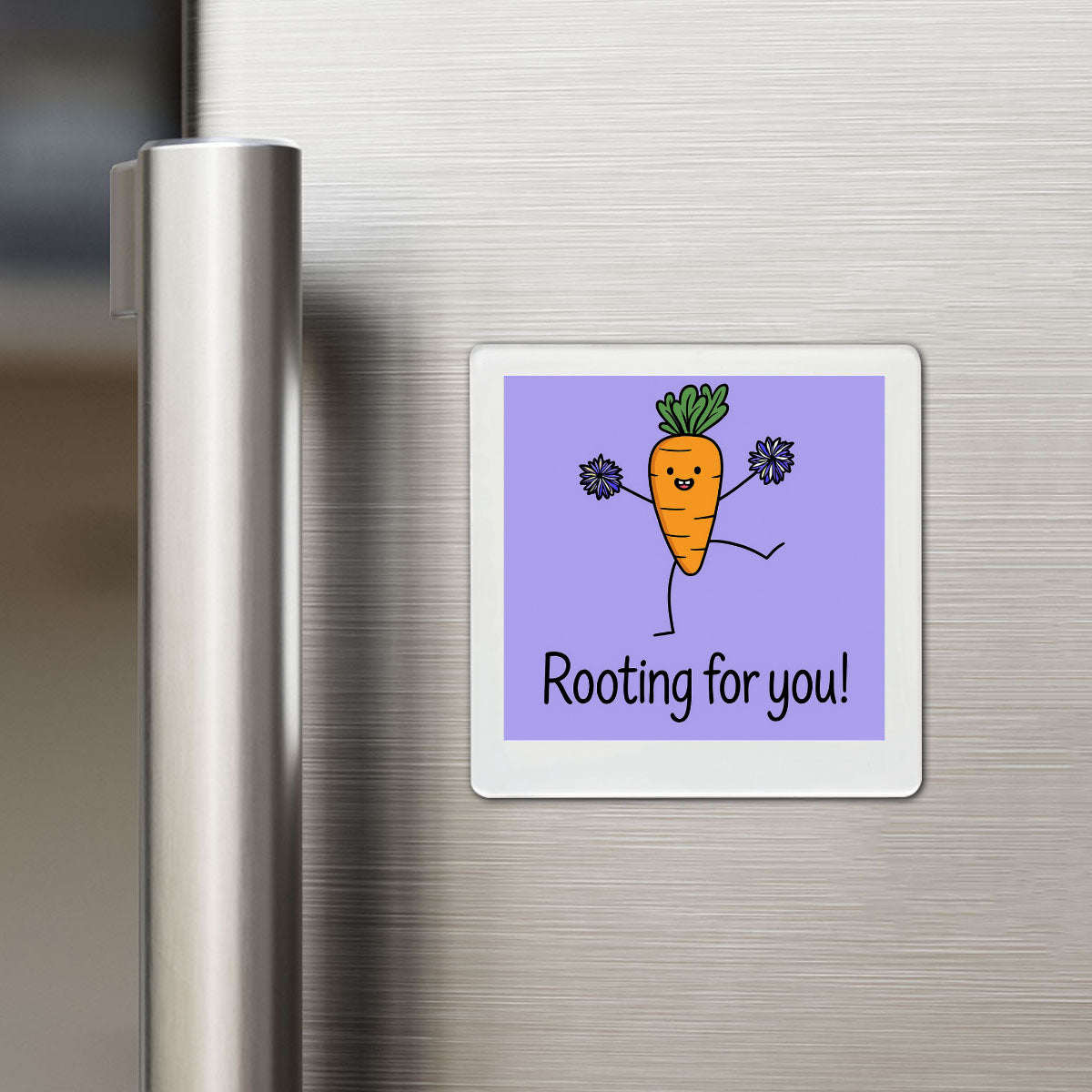 Rooting For You - Motivational Magnet