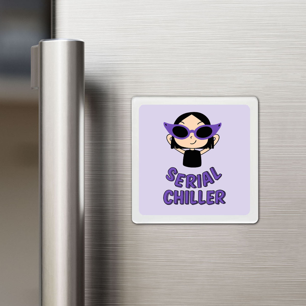 Serial Chiller Funky Magnet