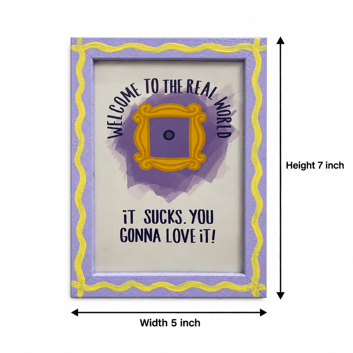 Welcome to the Real World Hand-Painted Table Top Frame
