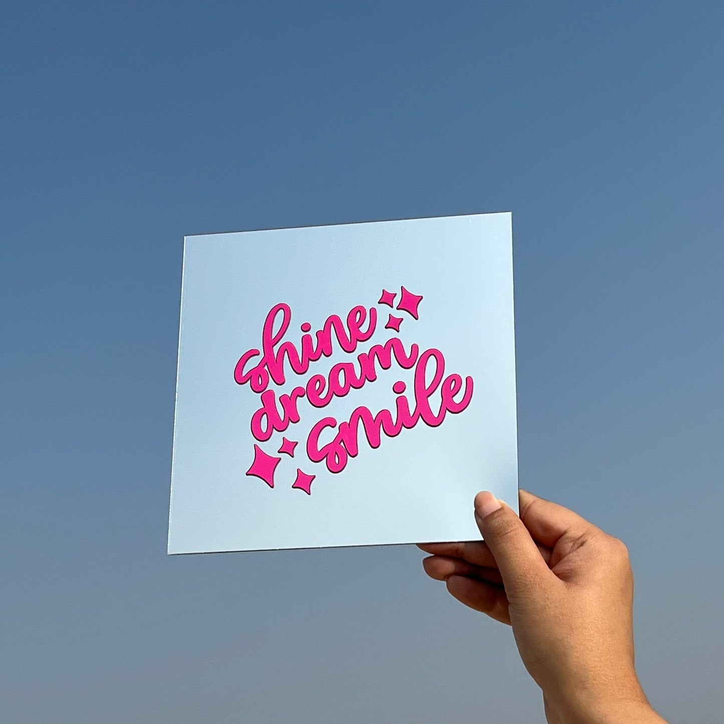 Shine Dream Smile – Affirmation Mirror (Stick-On 7x7 Inches)