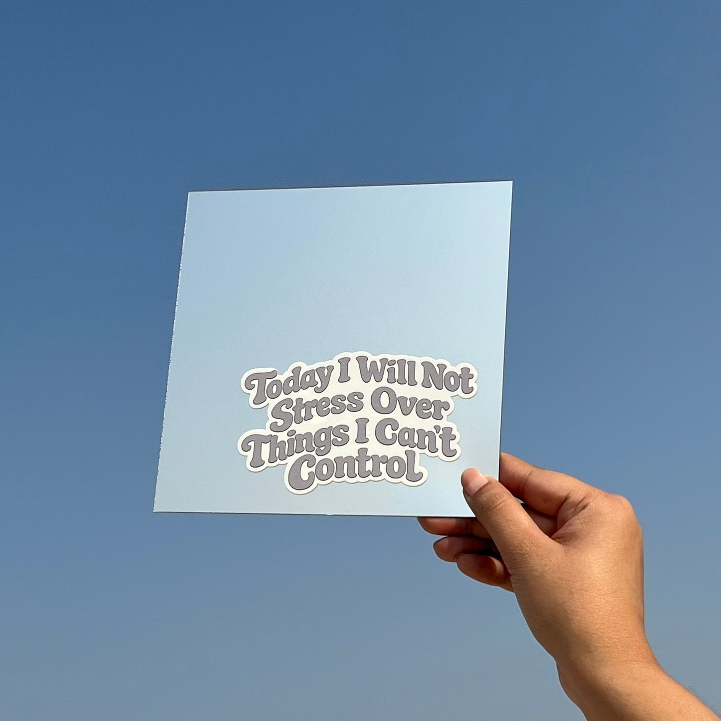 Not Stress – Affirmation Mirror (Stick-On 7x7 Inches)