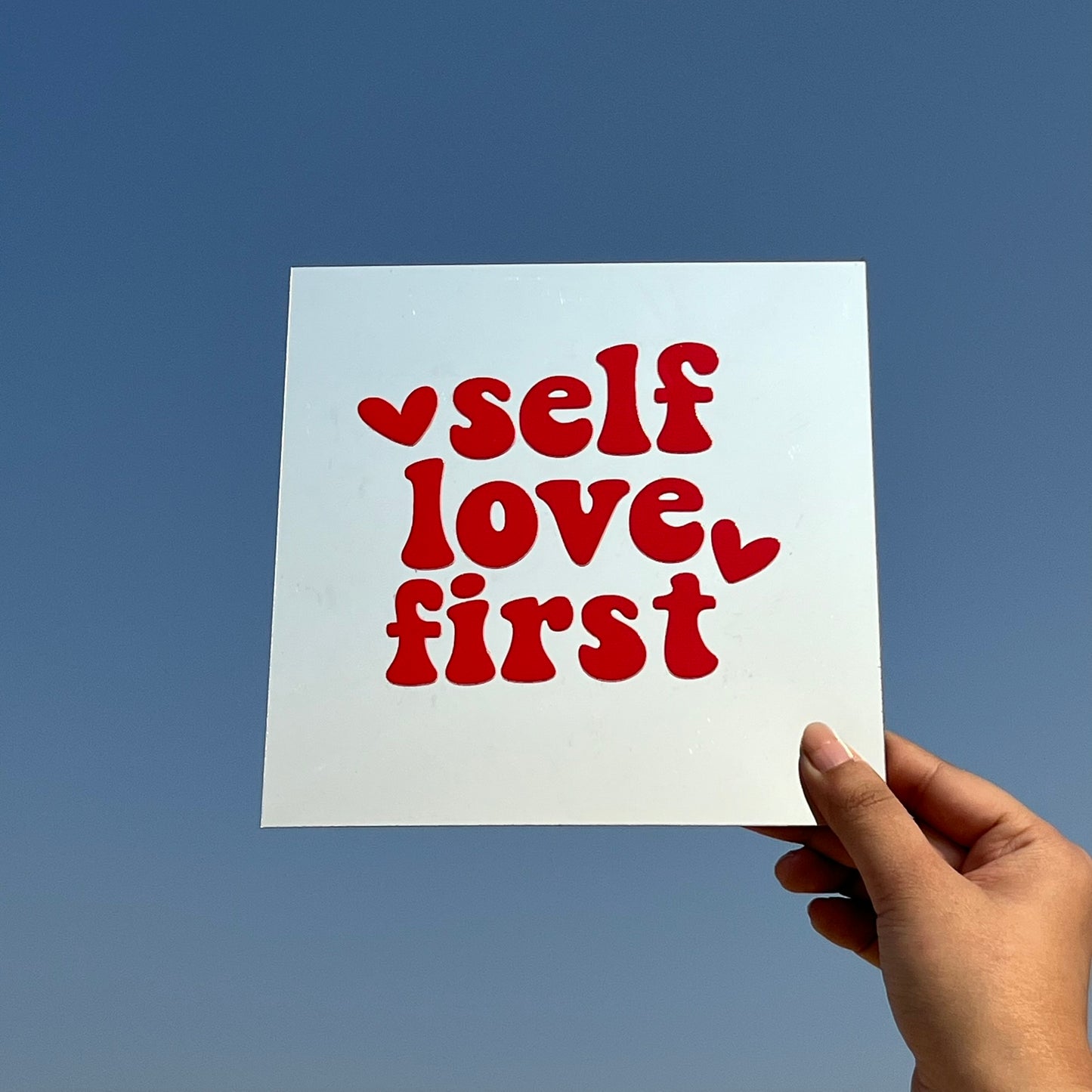Self Love First – Affirmation Mirror (Stick-On 7x7 Inches)