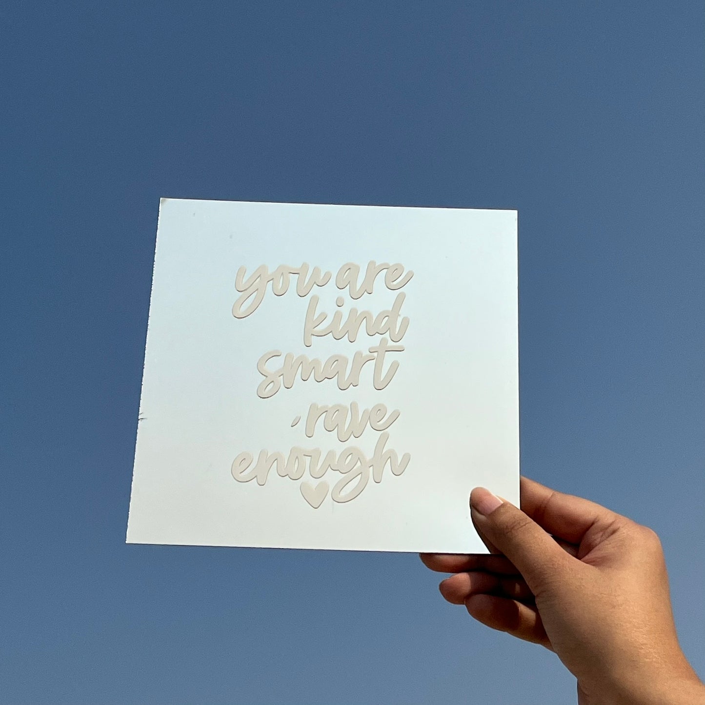 You Are Kind, Smart, Brave, Enough – Affirmation Mirror (Stick-On 7x7 Inches)