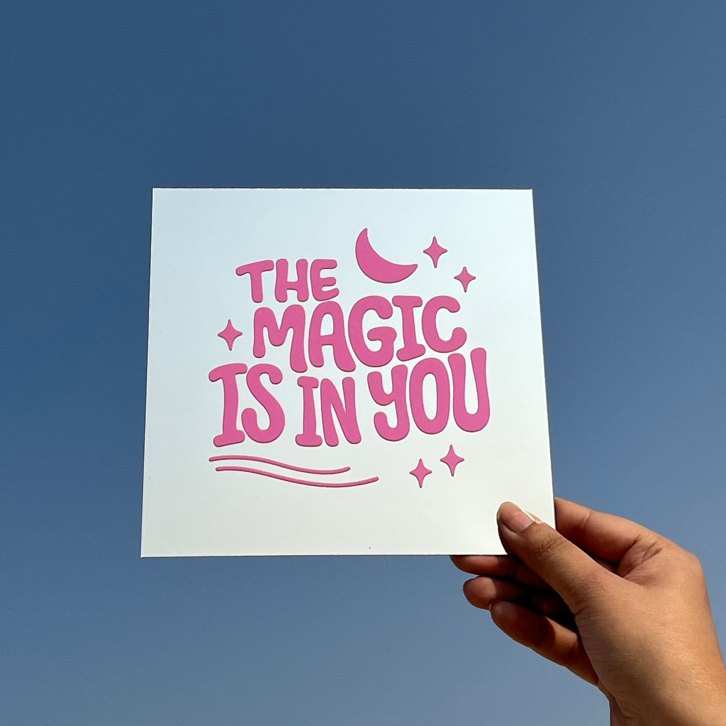 The Magic Is In You – Affirmation Mirror (Stick-On 7x7 Inches)