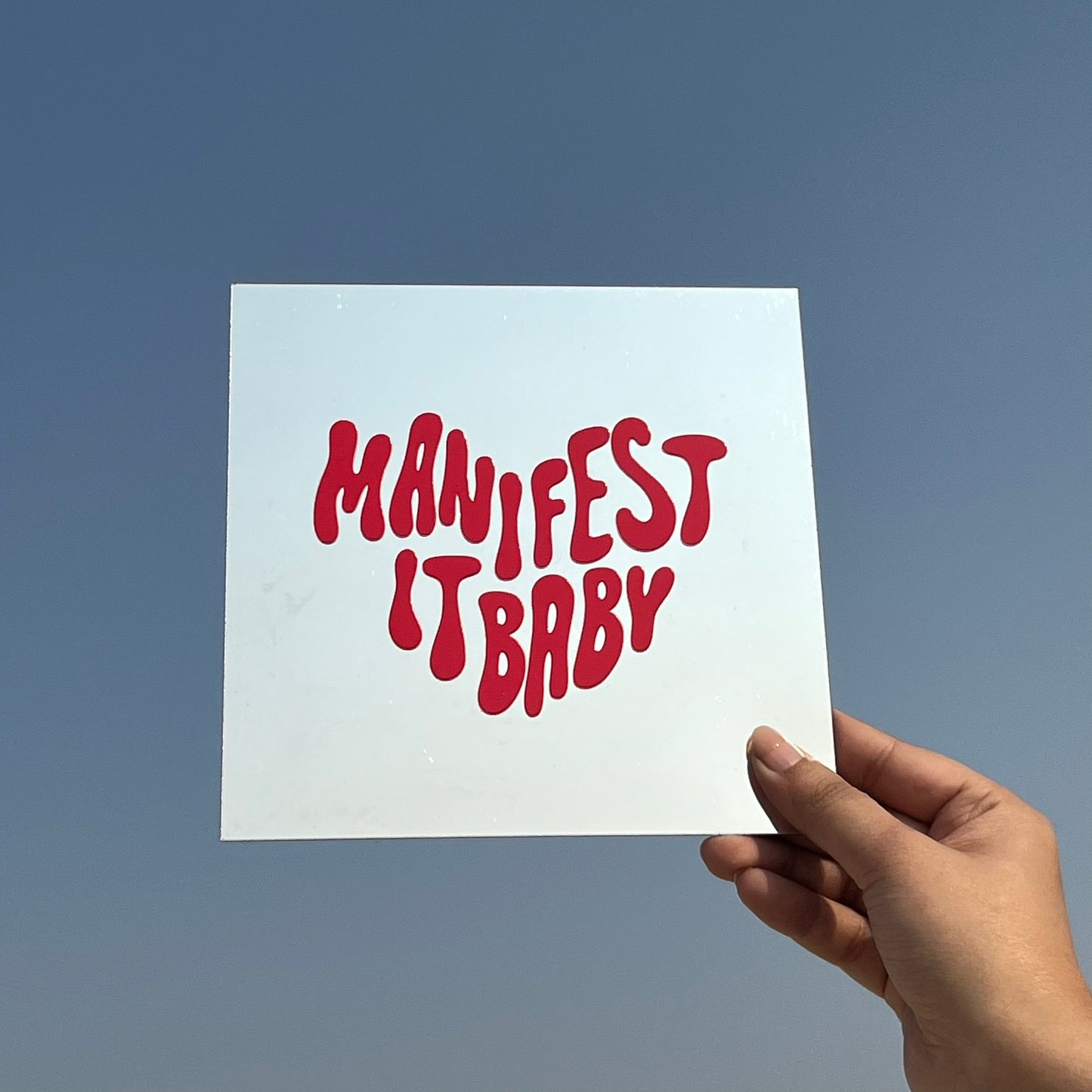Manifest It Baby – Affirmation Mirror (Stick-On 7x7 Inches)