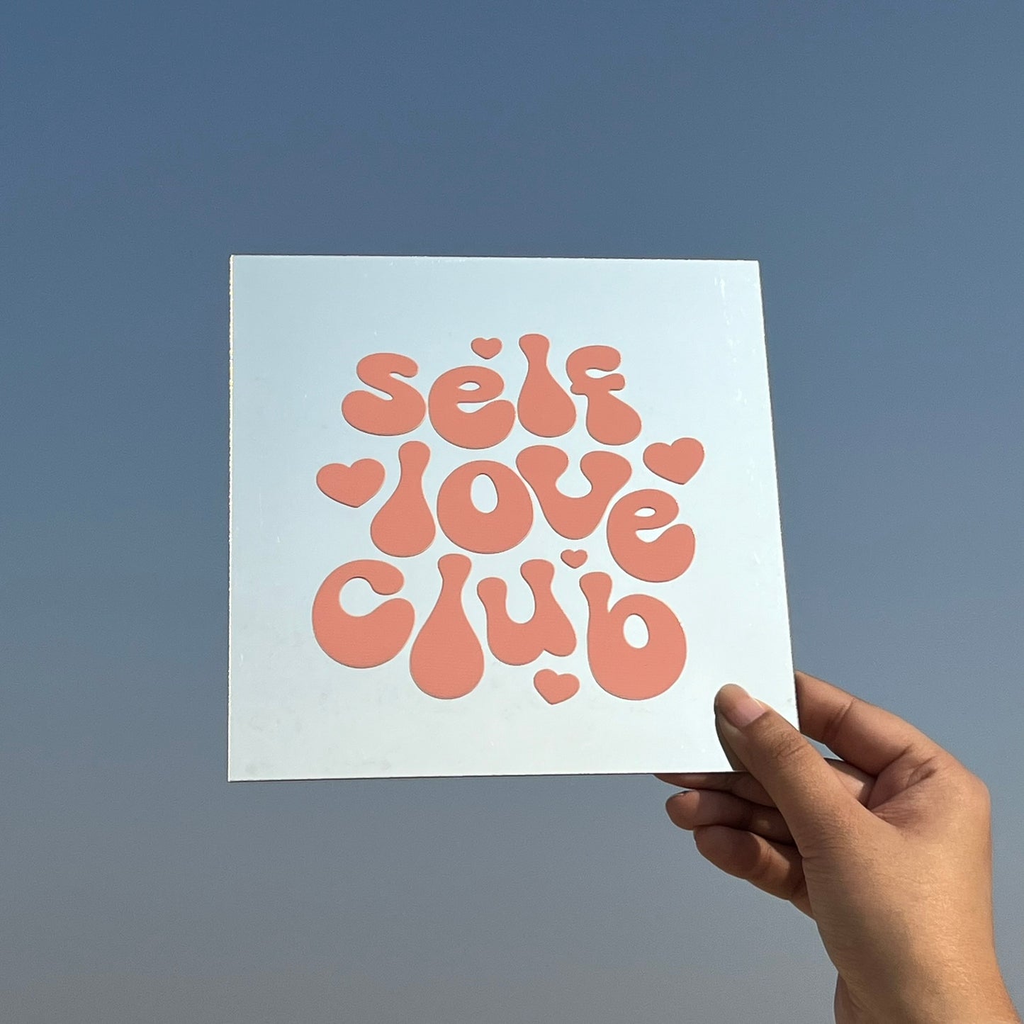 Self Love Club – Affirmation Mirror (Stick-On 7x7 Inches)