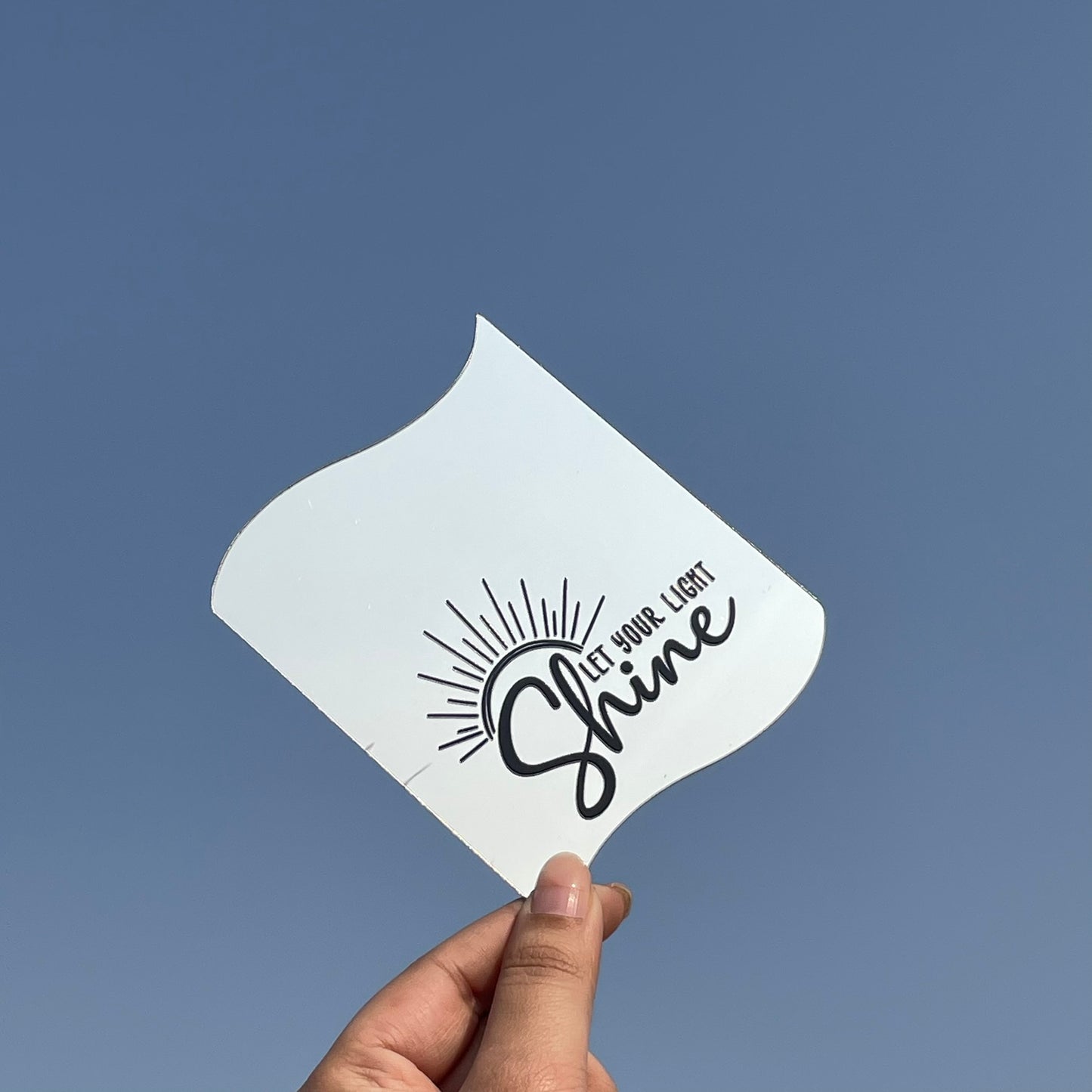 Let Your Light Shine – Affirmation Mirror (Stick-On 12x10 cms)
