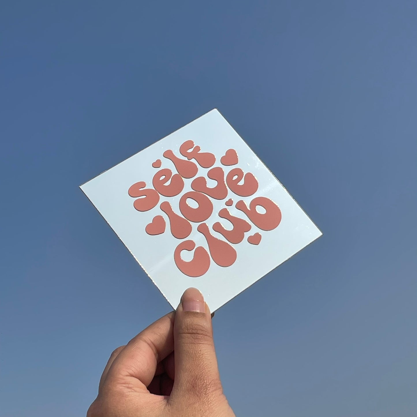 Self Love Club – Affirmation Mirror (Stick-On 4x4 Inches)