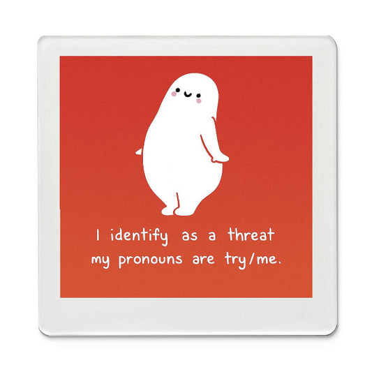 Try Me Energy Funky Quote Magnet