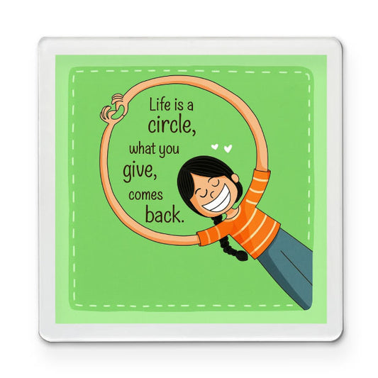 Life is Circle - Affirmation Magnet