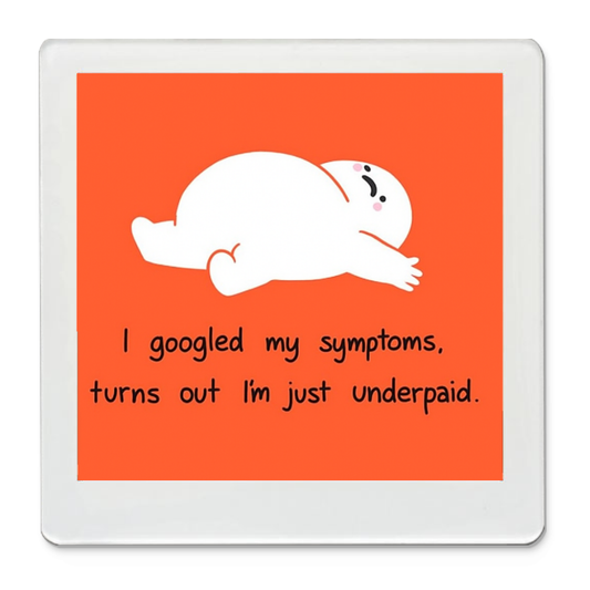 Diagnosis: Underpaid – Funky Magnet