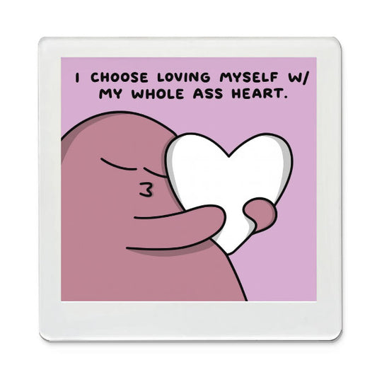 Whole Ass Heart - Affirmation Magnet